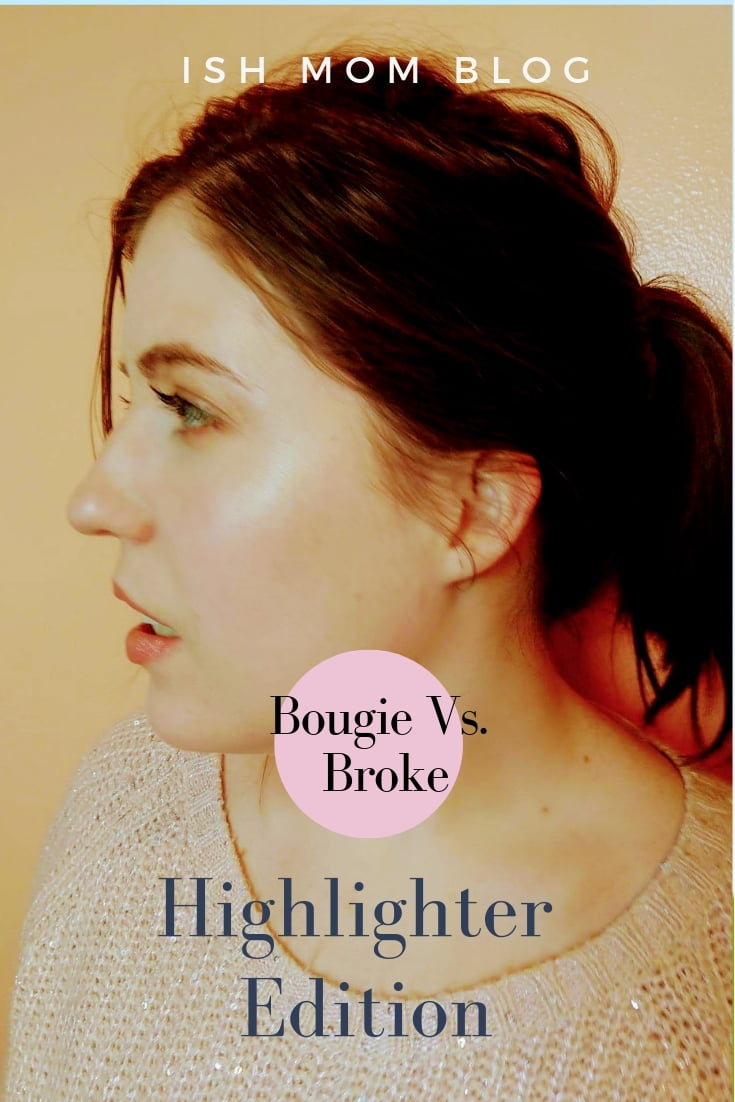 bougie vs. broke: highlighter edition