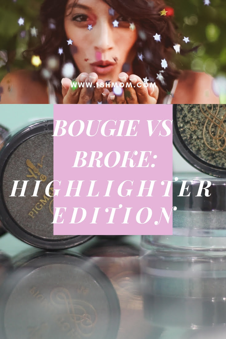 bougie vs broke highlighter edition ish mom blog