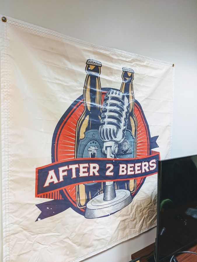 After 2 Beers podcast signage