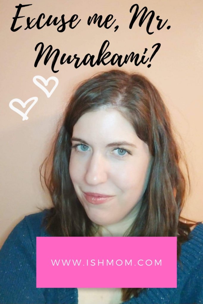 Excuse me, Mr Murakami? I have a few questions about killing commendatore
